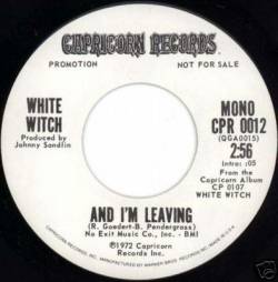 White Witch (USA-2) : And I'm Leaving